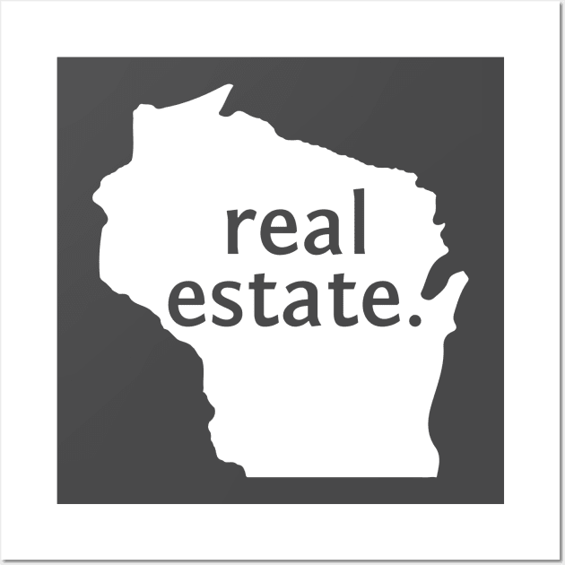 Wisconsin State Real Estate Wall Art by Proven By Ruben